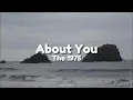 Download Lagu The 1975 - About You (Lyrics)