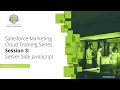 Salesforce Marketing Cloud Training Series - Session 3