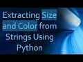 Extracting Size and Color from Strings Using Python