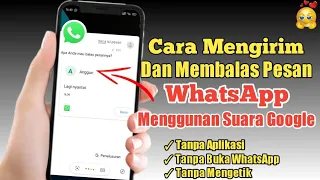 Download Cara Mengirim Dan Membalas Pesan WhatsApp Pakai Suara Google MP3