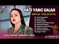 Download Lagu HATI YANG SALAH - MITHA TALAHATU - JANG PAKSA - HARGAI SADIKI || LAGU POP TIMUR TERPOPULER 2025