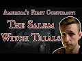 America s First Conspiracy The Salem Witch Trials