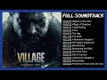 Download Lagu Resident Evil Village OST 🎵 - Full Soundtrack - Original Music 4K