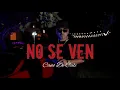 Download Lagu Cano De Cali - No Se Ven (Video Oficial)