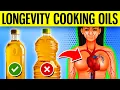 10 TOP Cooking Oils For Longevity Health