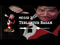 Download Lagu Meggi Z - Terlanjur Basah