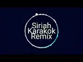 Download Lagu LAGU MINANG REMIK SIRIAH KARAKOK