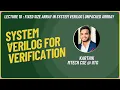 Fixed size array in System Verilog Unpacked Array