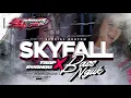 Download Lagu YANG LAGI VIRAL ‼️ DJ SKYFALL TRAP SYAHDU X BASS BRUTAL ANTI KETULUP YANG KALIAN CARI\