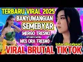 Download Lagu TOP LAGU BANYUWANGIAN TERBARU 2025‼️SEMEBYAR/TEGO MENTOLO/WES ORA TRESNO‼️Cpt:Arya Satria