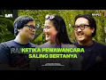 Lagu #WANDER E10 - Soleh Solihun, Iyas Lawrence, \u0026 Tiara Dianita: Cerita di Balik Dunia Interview