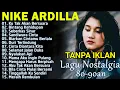 Download Lagu NIKE ARDILLA FULL ALBUM | LAGU NOSTALGIA 80AN | TANPA IKLAN 