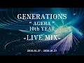 Lagu GENERATIONS / AGEHA -LIVE MIX-