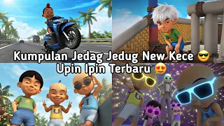 kumpulan jedag jedug upin ipin new kece terbaru 🔥