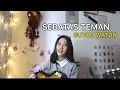 SEBATAS TEMAN - GUYON WATON ( COVER ) STORY WA
