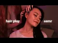 ASMR Gentle hair play for my friend Jeannie PotasticPanda