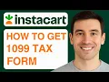 How To Get Instacart TAX Form How To Get My 1099 From Instacart - 2025 Step By Step