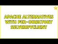 Apache alternatives with per-directory SSLVerifyClient