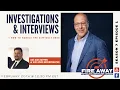 Workplace Investigations and Interviews How to Handle the Difficult Ones Fire Away S7E01