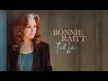 Bonnie Raitt - Just Like That (Official Lyric Video)
