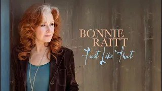 bonnie raitt just like that official lyric video