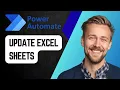 How to Update Excel Sheets from Power Automate Ultimate Guide 2025