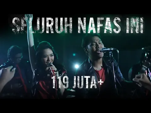 Download MP3 Last Child - Seluruh Nafas Ini ft. Giselle (OFFICIAL MUSIC VIDEO)