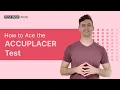 ACCUPLACER Next Gen 2025 Information Sample Questions