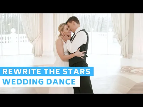 Download MP3 The Greatest Showman - Rewrite The Stars | First Dance Choreography | Wedding Dance ONLINE