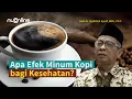 Download Lagu Eksklusif! Manfaat Minum Kopi untuk Kesehatan | Filosofi Kopi | dr Syahrizal Syarif