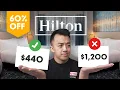 60 OFF or more on Hilton Hotels