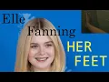 Elle Fanning - Her feet