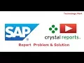 SAP Crystal Report Problem Solution