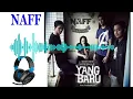Download Lagu Full Album Naff Terbaik dan Populer