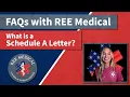 REE Medical FAQs What is a Schedule A Letter