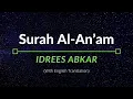 Surah Al-An’am - Idrees Abkar | English Translation
