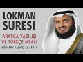 Download Lagu Lokman suresi anlamı dinle Mishary Rashid al Afasy (Lokman suresi arapça yazılışı okunuşu ve meali)