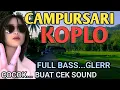 Download Lagu 1 JAM NONSTOP CAMPURSARI KOPLO PALING GAYENG - CAMPURSARI JAWA TERBARU FULL BASS - BENING... LEMBUT