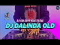 Download Lagu DJ DALINDA TIKTOK VIRAL REMIX FULL BASS TERBARU 2022 | DJ DALINDA OLD 2019 SLOW