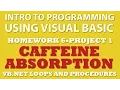 6-pp1 VB net Caffeine Absorption Do Until Loops For Loops