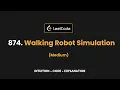 Walking Robot Simulation LeetCode 874 Easy C Coding and Explanation