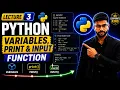 Lecture 3 Variables Print Input Function in Python Python Full Course 2026 Hindi