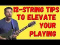8 Must Know 12-String Tips