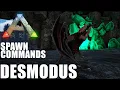 Ark DESMODUS spawn commands
