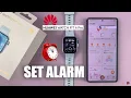 How To Set Alarm On Huawei Watch Fit 4 Fit 4 Pro