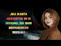 Lagu Jika seorang WANITA menyentuh INI di depan Anda, itu berarti dia benar-benar menyukai Anda.