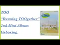 Lagu [Unboxing] TOO |티오오| “Running TOOgether” 2nd Mini Album