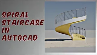 3D Spiral staircase in AutoCad