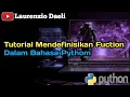 Tutorial Mendefinisikan Fungsi Dalam Bahasa Python