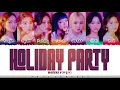 Download Lagu WEEEKLY - 'HOLIDAY PARTY' Lyrics [Color Coded_Han_Rom_Eng]